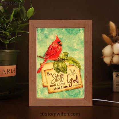 Psalm 4610 Be Still And Know That I Am God Cardinal Christmas Frame Lamp Prints - Bible Verse Decor - Scripture Art