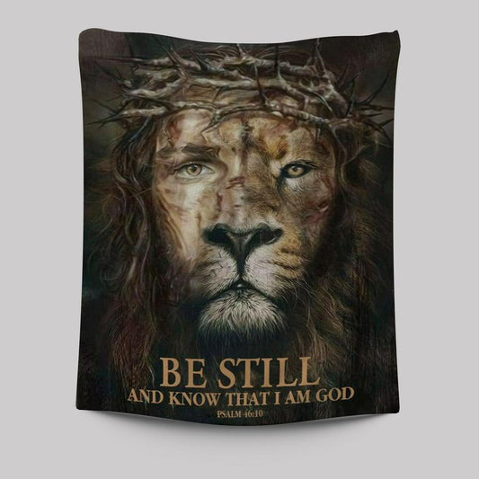 Psalm 4610 Be Still And Know That I Am God Tapestry Prints - Bible Verse Wall Decor - Scripture Wall Art