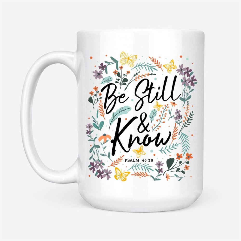Psalm 4610 Be Still And Know, Wildflowers Butterflies, Christian Coffee Mug, Christian Mug, Bible Mug, Faith Gift, Encouragement Gift