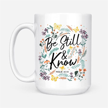 Psalm 4610 Be Still And Know, Wildflowers Butterflies, Christian Coffee Mug, Christian Mug, Bible Mug, Faith Gift, Encouragement Gift