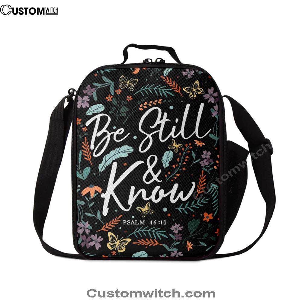Psalm 4610 Be Still And Know Wildflowers Butterflies Christian Lunch Bags, Bible Verse Lunch Bag For Men And Women