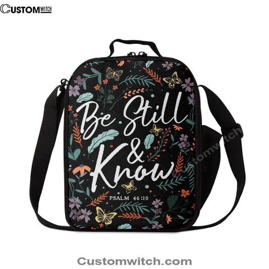 Psalm 4610 Be Still And Know Wildflowers Butterflies Christian Lunch Bags, Bible Verse Lunch Bag For Men And Women
