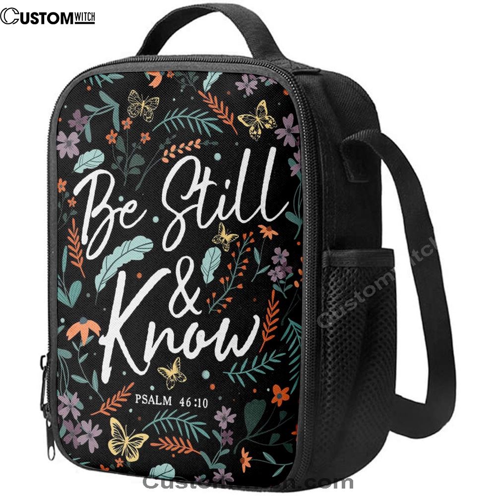 Psalm 4610 Be Still And Know Wildflowers Butterflies Christian Lunch Bags, Bible Verse Lunch Bag For Men And Women