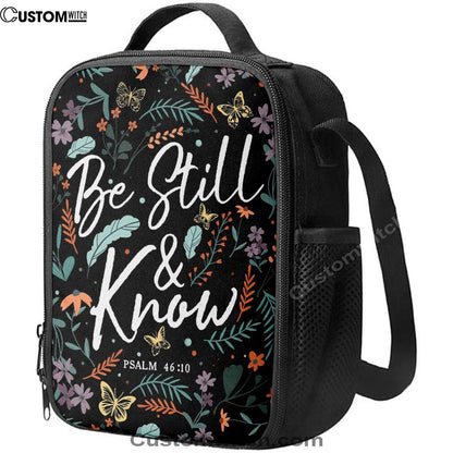 Psalm 4610 Be Still And Know Wildflowers Butterflies Christian Lunch Bags, Bible Verse Lunch Bag For Men And Women
