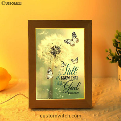 Psalm 4610 Dandelion Butterfly Frame Lamp Prints - Bible Verse Decor - Scripture Art