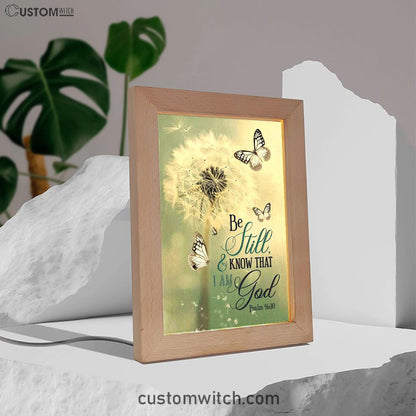 Psalm 4610 Dandelion Butterfly Frame Lamp Prints - Bible Verse Decor - Scripture Art