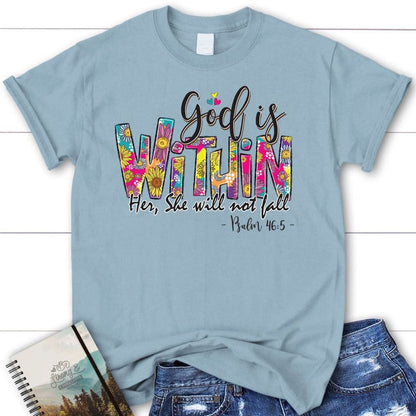 Psalm 465 God Is Within Her She Will Not Fall T Shirt, Blessed T Shirt, Bible T shirt, T shirt Women