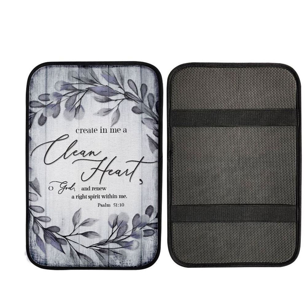 Psalm 5110 Create In Me A Clean Heart 1 Car Center Console Cover, Christian Gift Car Armrest Pad