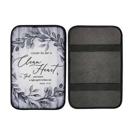 Psalm 5110 Create In Me A Clean Heart 1 Car Center Console Cover, Christian Gift Car Armrest Pad