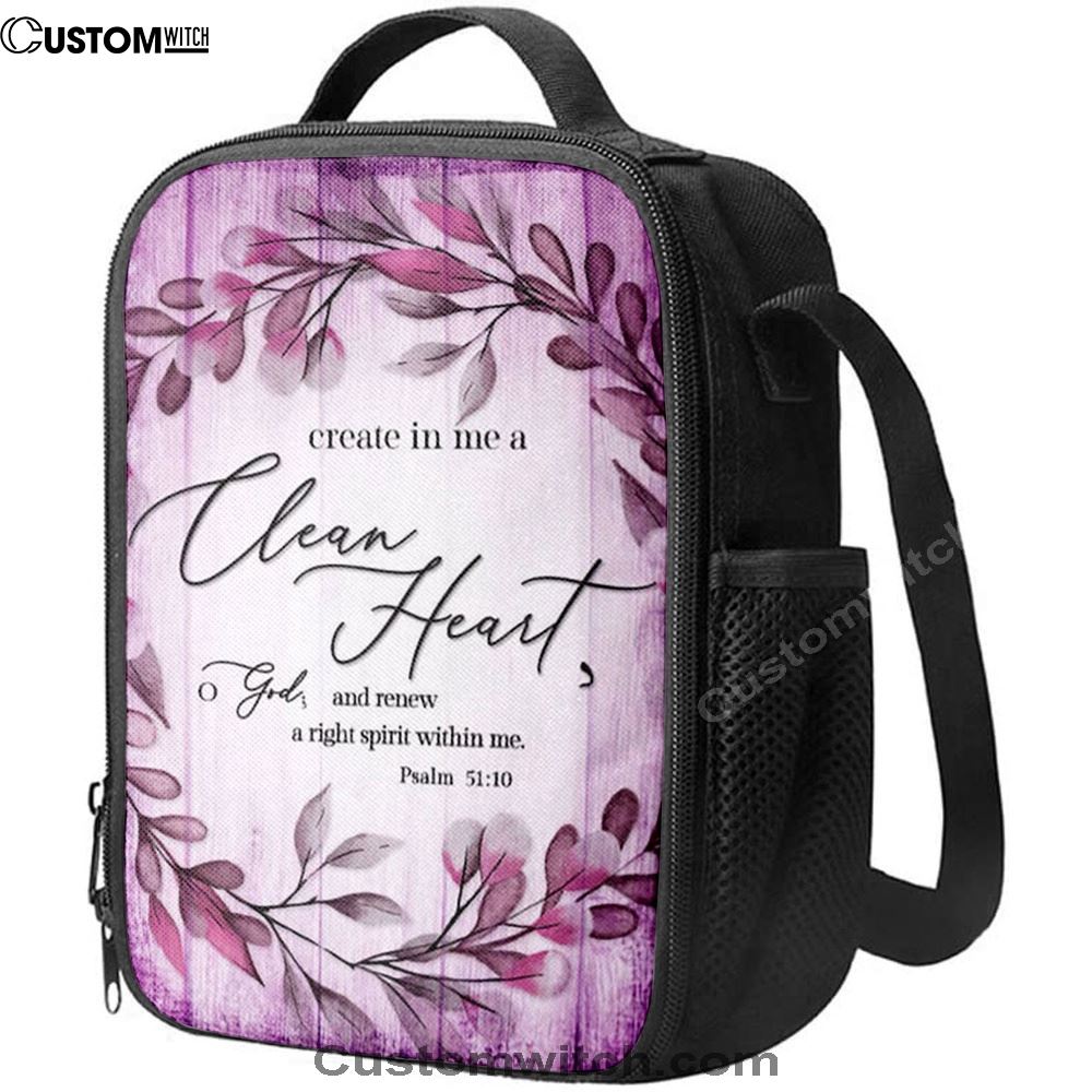 Psalm 5110 Create In Me A Clean Heart 2 Lunch Bag, Bible Verse Lunch Bag For Men And Women