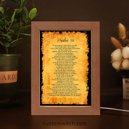 Psalm 91 - He Will Call Upon Me And I Will Answer Him Frame Lamp Print - Christian Night Light Decor