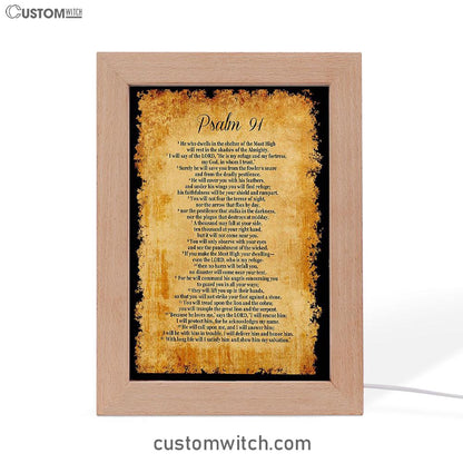 Psalm 91 - He Will Call Upon Me And I Will Answer Him Frame Lamp Print - Christian Night Light Decor