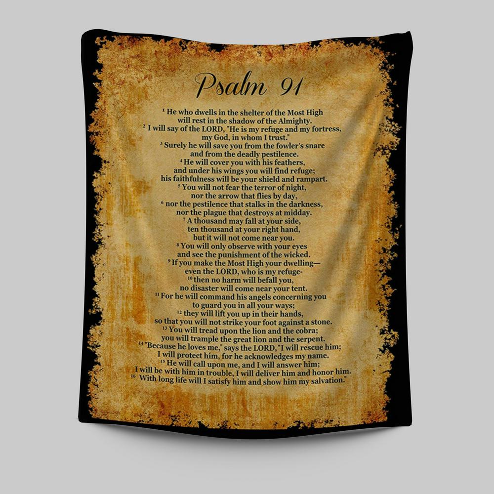 Psalm 91 - He Will Call Upon Me And I Will Answer Him Tapestry Wall Print - Christian Tapestries Wall Art Decor