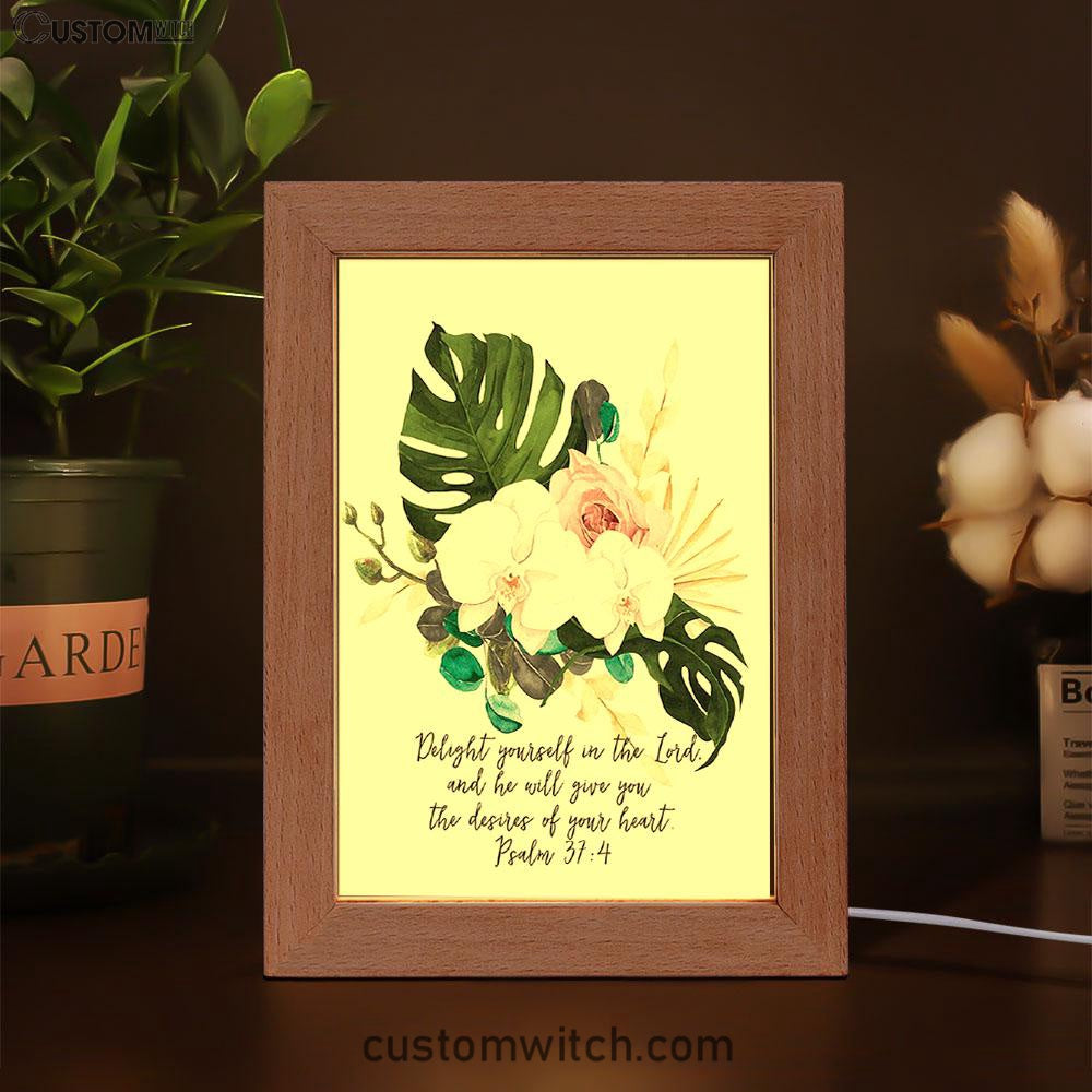 Psalms 37 4 Orchid Decor - Delight Yourself In The Lord Frame Lamp Art - Christian Night Light Decor