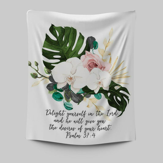 Psalms 37 4 Orchid Wall Decor - Delight Yourself In The Lord Tapestry Wall Art - Christian Tapestries Wall Art Decor