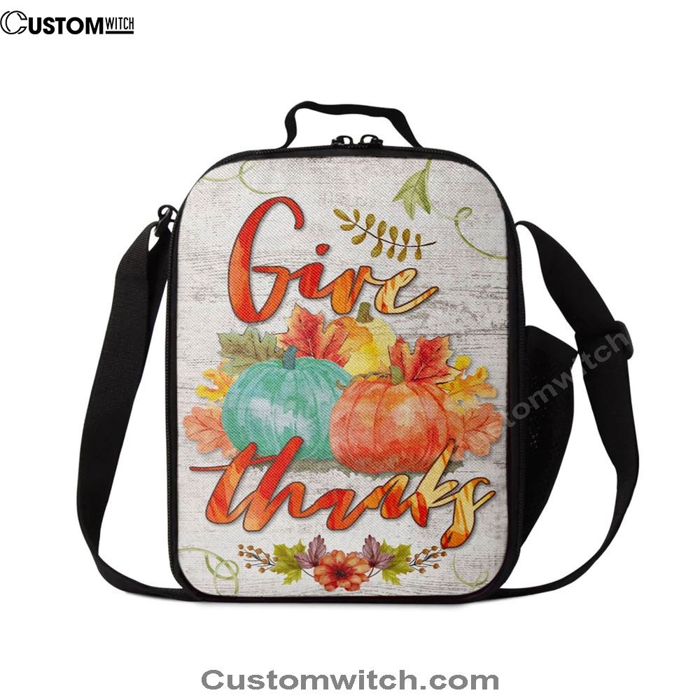 Pumpkin Thanksgiving Give Thanks Lunch Bags, Bible Verse Lunch Bag For Men And Women