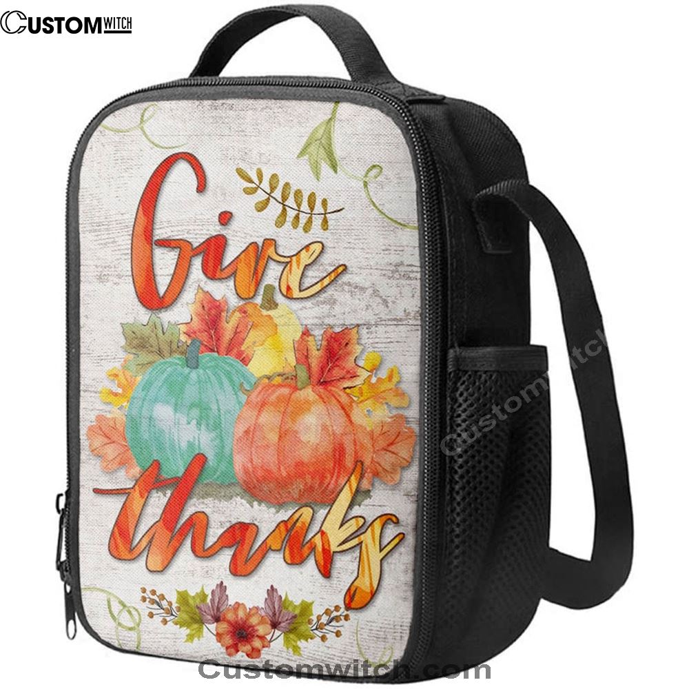 Pumpkin Thanksgiving Give Thanks Lunch Bags, Bible Verse Lunch Bag For Men And Women