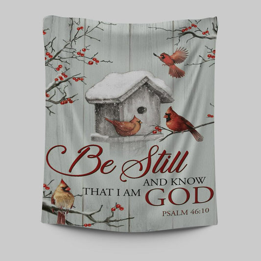 Red Cardinal Be Still And Know That I Am God Tapestry Prints - Christian Wall Decor - Bible Verse Tapestry Art