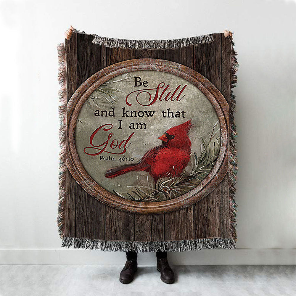 Red Cardinal Be Still And Know That I Am God Woven Blanket - Christian Throw Blanket - Religious Home Decor