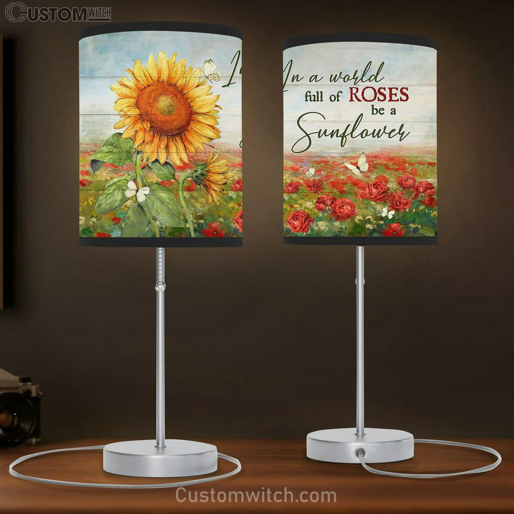 Red rose field In a world full of roses be a sunflower Table Lamb Gift - Bible Verse Table Lamb - Religious Bedroom Decor