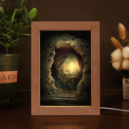Resurrection Light Empty Tomb With Crucifix Dawn Frame Lamp Prints - Religious Frame Lamp Art - Christian Decor