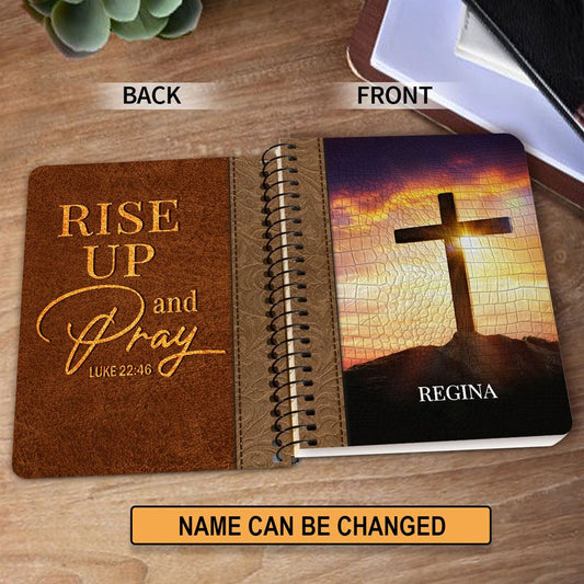 Rise Up And Pray Beautiful Personalized Spiral Journal, Inspiration Gifts For Christian People