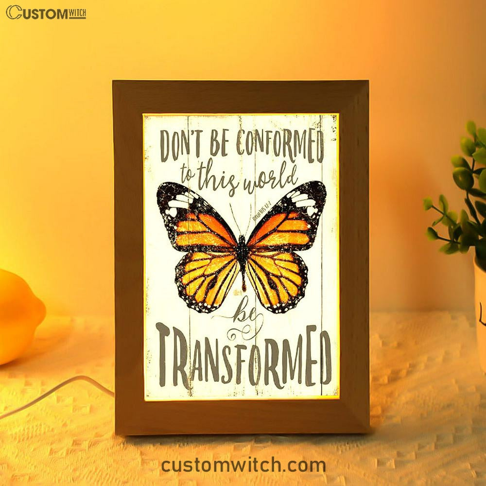 Romans 12 2 Butterfly Art Frame Lamp - Be Transform - Decoration For Bedroom, Bathroom, Office, Living Room