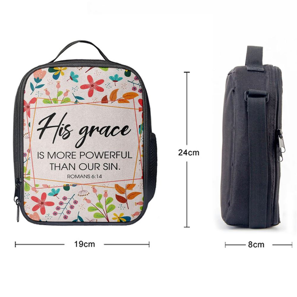 Romans 614 His Grace Is More Powerful Than Our Sin Lunch Bags, Bible Verse Lunch Bag For Men And Women