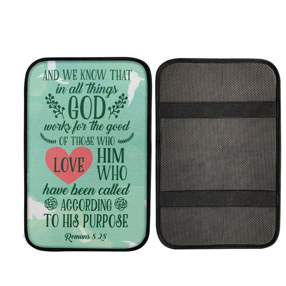 Romans 828 In All Things God Works For The Good Car Center Console Cover, Cross Car Interior Accessories