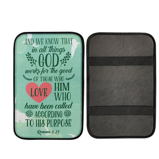 Romans 828 In All Things God Works For The Good Car Center Console Cover, Christian Gift Car Armrest Pad