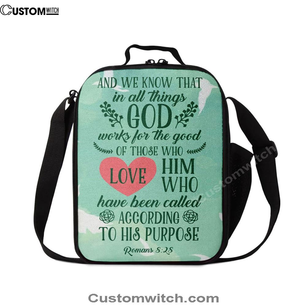 Romans 828 In All Things God Works For The Good Lunch Bags, Bible Verse Lunch Bag For Men And Women