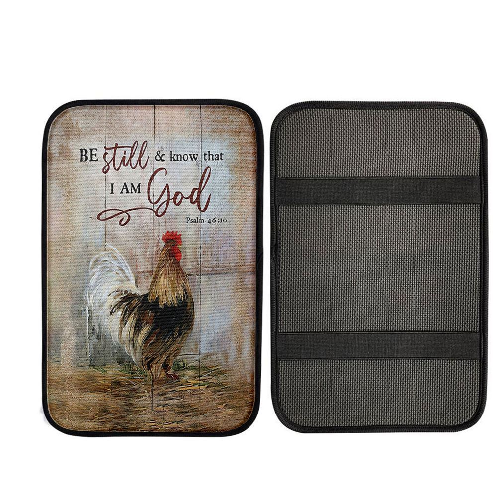 Rooster Chicken Be Still And Know That I Am God Car Center Console Cover, Christian Gift Car Armrest Pad