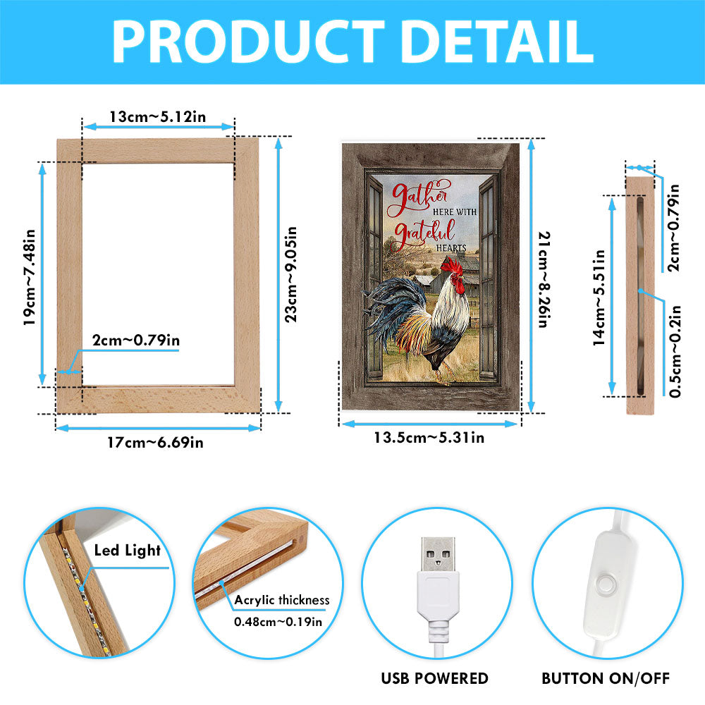 Rooster Chicken Gather Here With Grateful Hearts Frame Lamp Print - Inspirational Frame Lamp Art - Christian Art Home Decor
