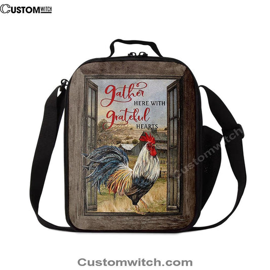 Rooster Chicken Gather Here With Grateful Hearts Lunch Bag, Bible Verse Lunch Bag For Men And Women