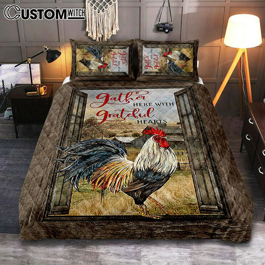 Rooster Chicken Gather Here With Grateful Hearts Quilt Bedding Set Print - Inspirational Quilt Bedding Set Art - Christian Bedroom Home Decor