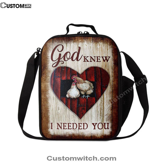 Rooster Hen - God Knew I Needed You Lunch Bag - Christian Art, Bible Verse Lunch Bag For Men And Women