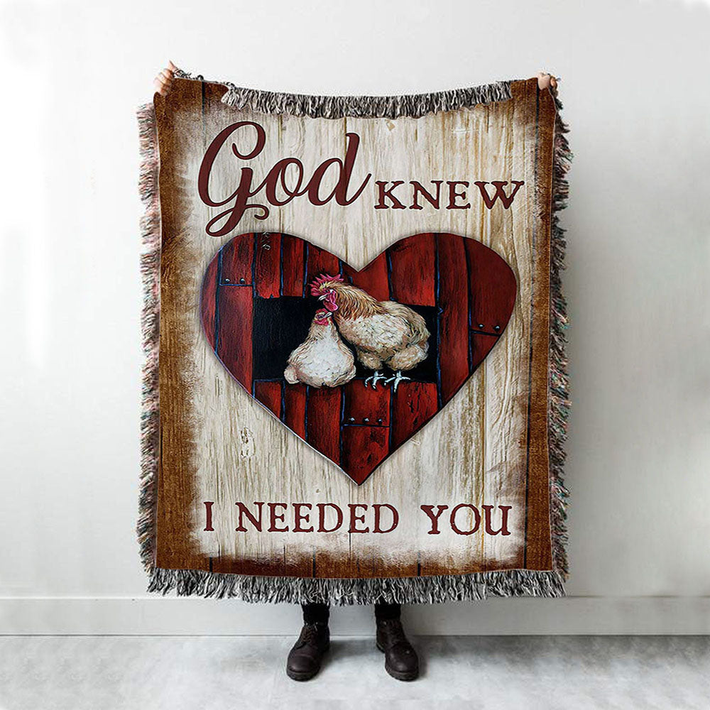 Rooster Hen - God Knew I Needed You Woven Blanket Art - Christian Art - Bible Verse Throw Blanket - Religious Home Decor