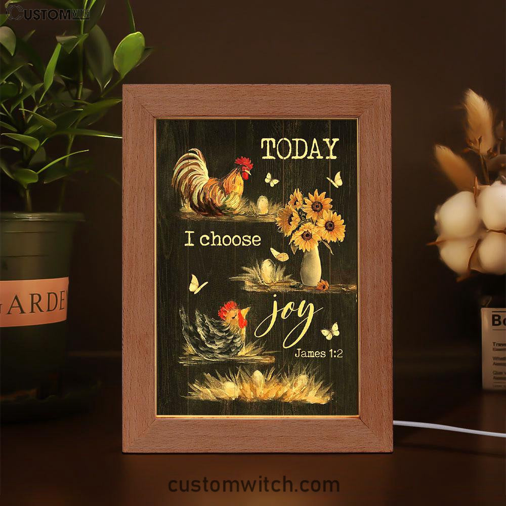 Rooster Sunflower Vase Black Background Today I Choose Joy Frame Lamp Art - Christian Art - Bible Verse Art - Religious Home Decor