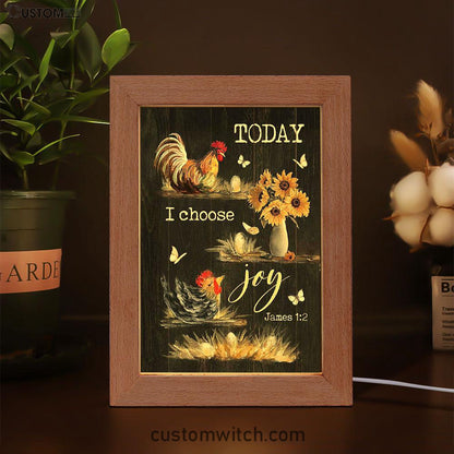 Rooster Sunflower Vase Black Background Today I Choose Joy Frame Lamp Art - Christian Art - Bible Verse Art - Religious Home Decor