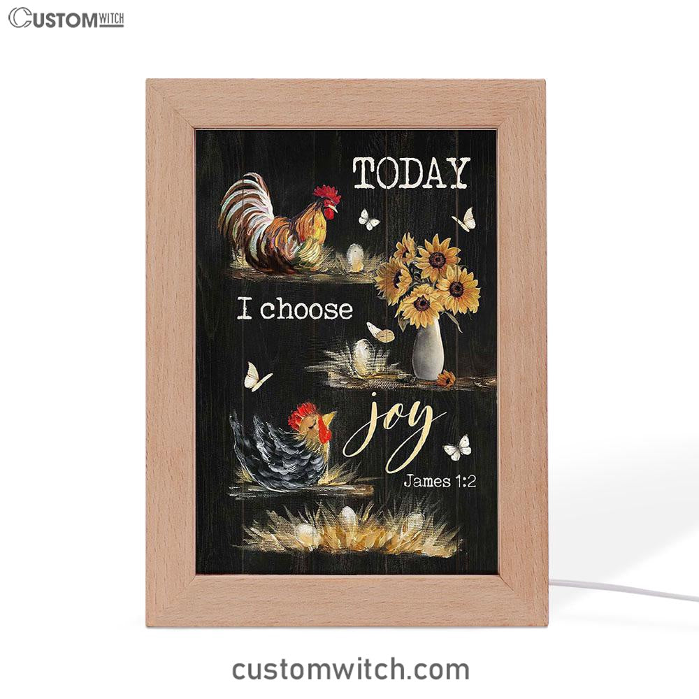 Rooster Sunflower Vase Black Background Today I Choose Joy Frame Lamp Art - Christian Art - Bible Verse Art - Religious Home Decor