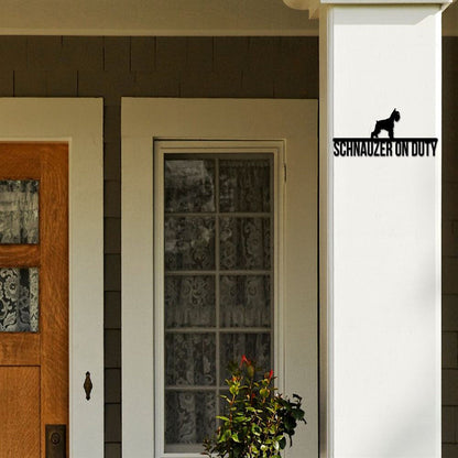 Schnauzer On Duty Metal Sign, Anniversary Gift, Dog Wall Decor, Dog Wall Art, Home Decor Sign