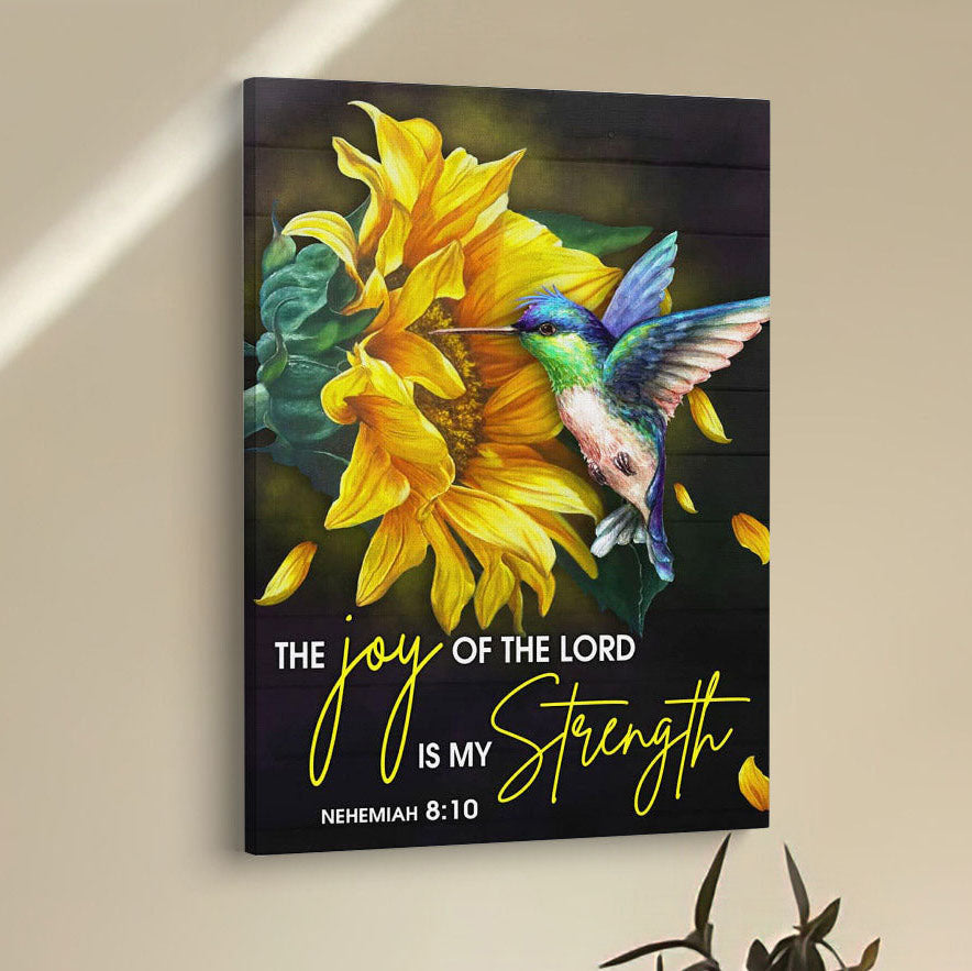 Scripture Nehemiah 810 Hummingbird Sunflower Canvas Prints - Bible Verse Wall Decor - Scripture Wall Art