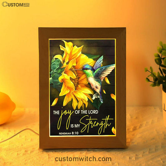 Scripture Nehemiah 810 Hummingbird Sunflower Frame Lamp Prints - Bible Verse Decor - Scripture Art