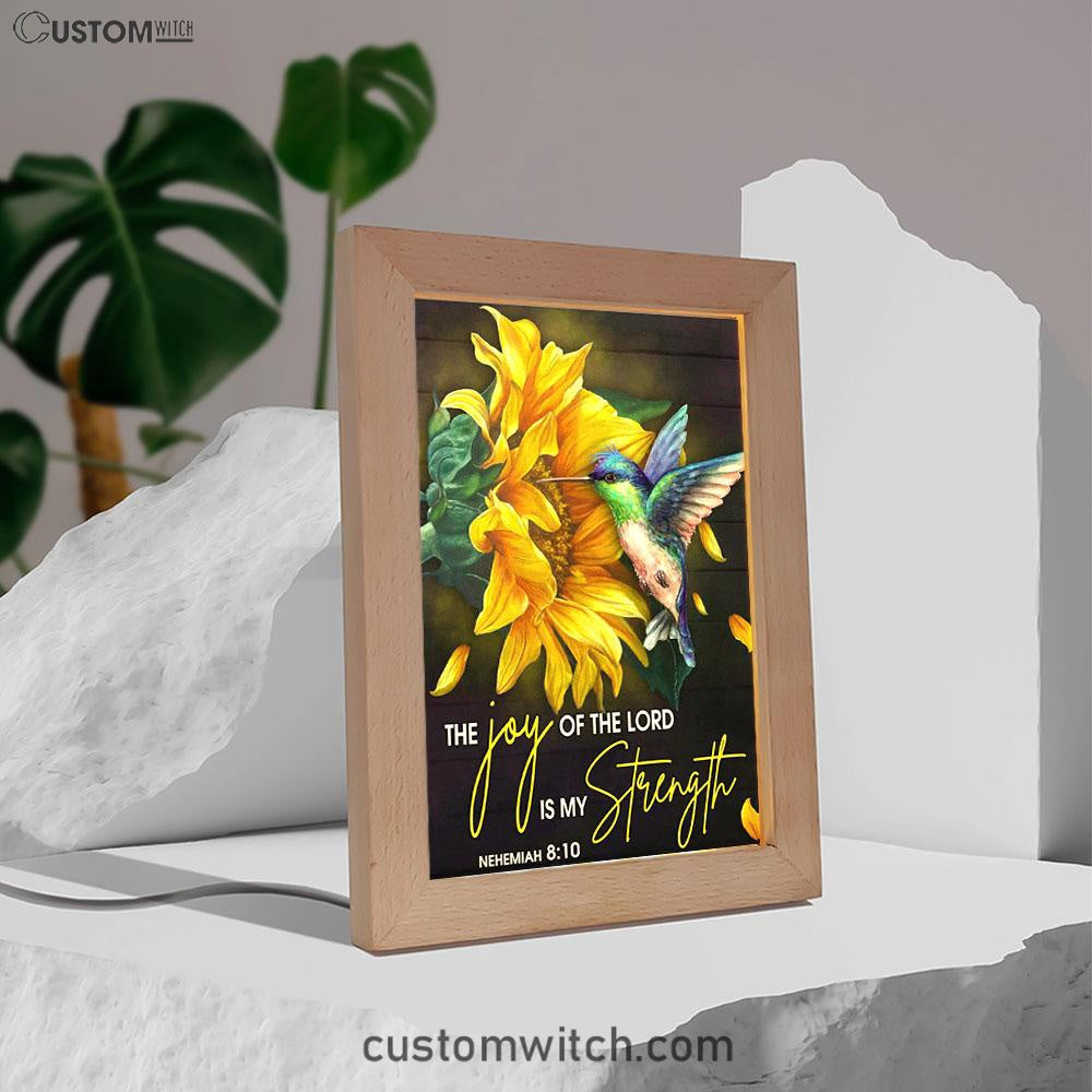 Scripture Nehemiah 810 Hummingbird Sunflower Frame Lamp Prints - Bible Verse Decor - Scripture Art