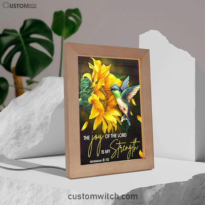 Scripture Nehemiah 810 Hummingbird Sunflower Frame Lamp Prints - Bible Verse Decor - Scripture Art