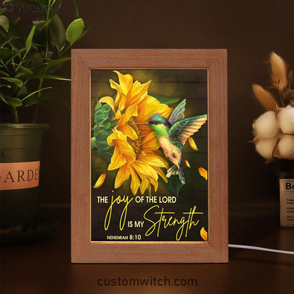 Scripture Nehemiah 810 Hummingbird Sunflower Frame Lamp Prints - Bible Verse Decor - Scripture Art
