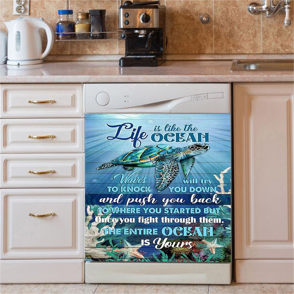 Sea Turtle Life Is Like The Ocean Dishwasher Cover, Inspirational Dishwasher Wrap, Christian Kitchen Decoration
