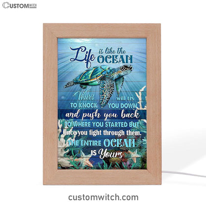 Sea Turtle Life Is Like The Ocean Frame Lamp Print - Inspirational Frame Lamp Art - Christian Art Home Decor