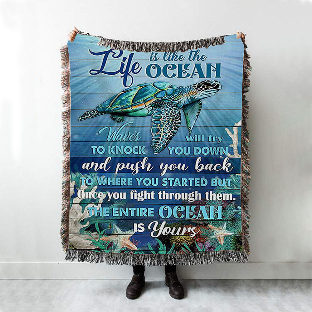 Sea Turtle Life Is Like The Ocean Woven Blanket Print - Inspirational Woven Blanket Art - Christian Throw Blanket Home Decor