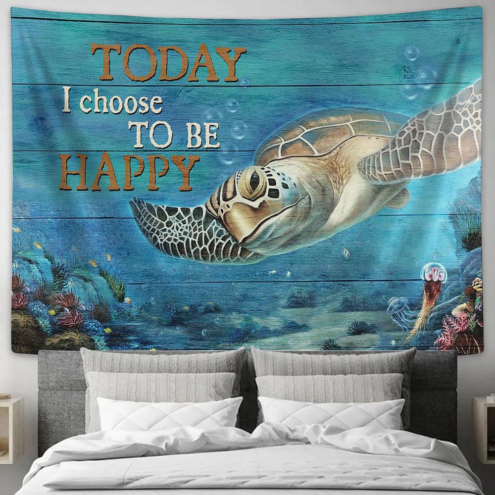 Sea Turtle Ocean Today I Choose To Be Happy Tapestry Wall Art - Bible Verse Tapestry - Religious Tapestry Wall Hanging